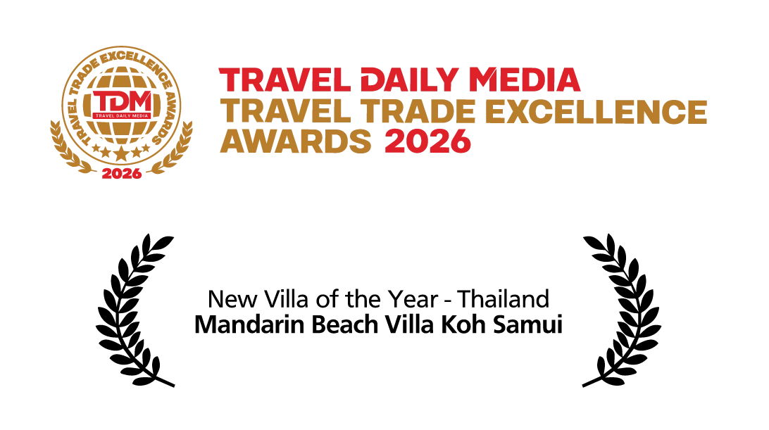Mandarin Beach Villa Koh Samui — New Villa of the Year – Thailand, TDM Travel Trade Excellence Awards 2026.
